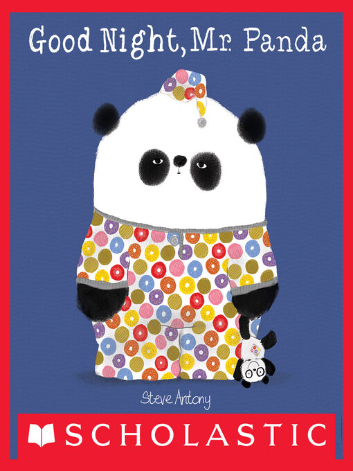 Title details for Good Night, Mr. Panda by Steve Antony - Available